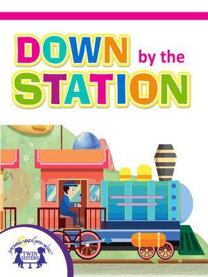 cover image of Down by the Station